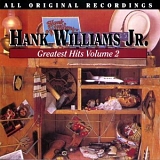 Hank Williams, Jr. - Greatest Hits, Vol. 2