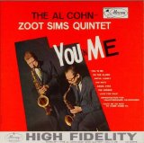 The Al Cohn–Zoot Sims Quintet - You 'n' Me