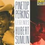 Pinetop Perkins - Hubert Sumlin - Legends