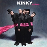 Kinky - Reina De Lujo