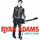 Ryan Adams - Rock 'N' Roll