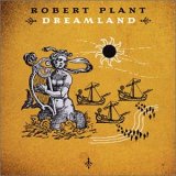 Robert Plant - Dreamland