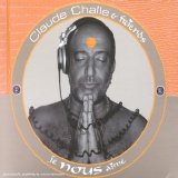 Claude Challe & Friends - Je Nous Aime