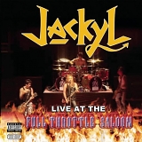 Jackyl - Live At The Full Throttle Saloon