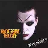 Rough Silk - Mephisto