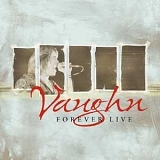 Vaughn - Forever Live