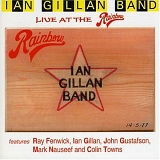 Ian Gillan Band - Live At The Rainbow