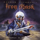 Iron Mask - Revenge Is My Name