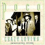 Poco - Crazy Loving The Best of Poco 1975-1982