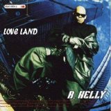 R Kelly - Love Land