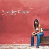 Beverley Knight - Beverley Knight Affirmation