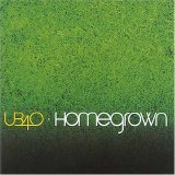 UB40 - Homegrown