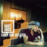 Matt Goss - Early Side Of Later