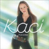 Kaci - Paradise