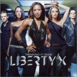 Liberty X - Thinking It Over