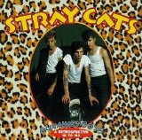 Stray Cats - Runaway Boys: A Retrospective '81-'92
