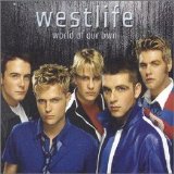 Westlife - World Of Our Own