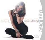 Jennifer Lopez - Rebirth