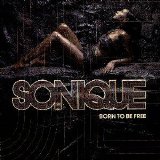 Sonique - Born To Be Free