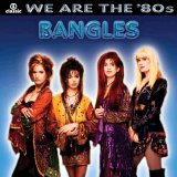 Bangles - We Are The 80's