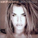 Sarah Connor - Sarah Connor Green Eyed Soul