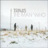 Travis - The Man Who