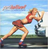 Geri Halliwell - Scream If You Wanna Go Faster