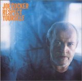 Joe Cocker - Respect Yourself