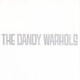 The Dandy Warhols - Dandy's Rules OK
