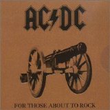 AC/DC - For Those About To Rock