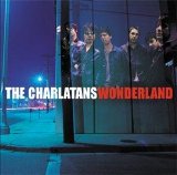 The Charlatans - The Charlatans Wonderland