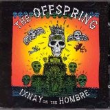 The Offspring - Ixnay On The Hombre