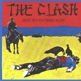 The Clash - Give' Em Enough Rope