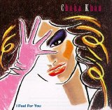 Chaka Khan - I Feel For You