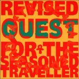 A Tribe Called Quest - Revised Quest For The Seasoned Traveller