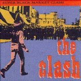 The Clash - Super Black Market Clash