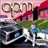 OPM - Menace to Sobriety