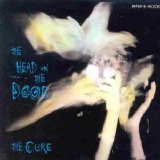 The Cure - The Head On The Door