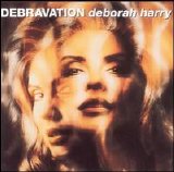 Deborah Harry - Debravation