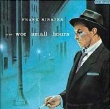 Frank Sinatra - In The Wee Small Hours