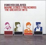 Manic Street Preachers - Forever Delayed