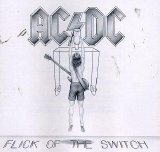 AC/DC - Flick Of The Switch