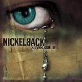 Nickelback - Silver Side Up