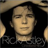 Rick Astley - Rick Astley Greatest Hits