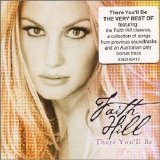 Faith Hill - There You'll Be