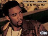 Montell Jordan - R U With Me