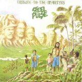 Steel Pulse - Tribute To The Martyrs