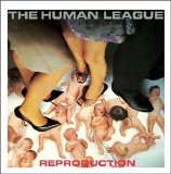 Human League - Reproduction