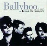 Echo & The Bunnymen - Ballyhoo - The Best Of