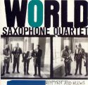 World Saxophone Quartet - Rhythm & Blues